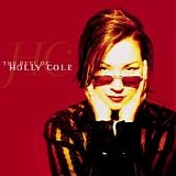 Holly Cole - The Best Of Holly Cole