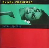 Randy Crawford - Naked And True