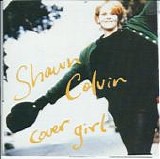 Shawn Colvin - Cover Girl