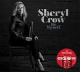 Sheryl Crow - Be Myself