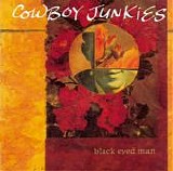 Cowboy Junkies - Black Eyed Man