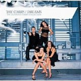 The Corrs - Dreams - The Ultimate Corrs Collection