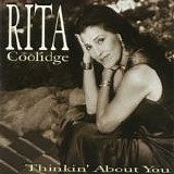 Rita Coolidge - Thinkin' About You