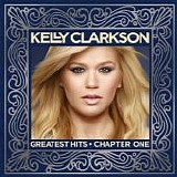 Kelly Clarkson - Greatest Hits - Chapter One