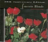 Concrete Blonde - Bloodletting:  20th Anniversary