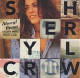 Sheryl Crow - Tuesday Night Music Club