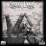 Snoop Dogg - Snoop Dogg Presents [The West Coast Blueprint]