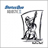 Status Quo - Aquostic II