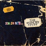 Wonder Stuff, The - Oh No It's...The Wonder Stuff