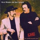 Capaldi, Jim & Dave Mason - Live - The 40,000 Headmen Tour