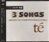 tÃ© - 3 Songs