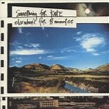 Something For Kate - Elsewhere For 8 Minutes