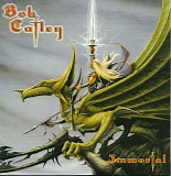 Bob Catley - Immortal