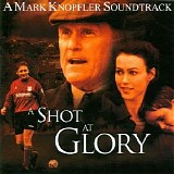 Soundtrack - A shot at glory
