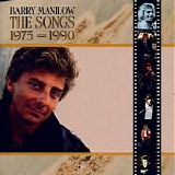 Barry Manilow - The songs 1975 - 1990