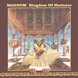 Magnum - Kingdom Of Madness