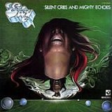 ELOY - 1979: Silent Cries And Mighty Echoes