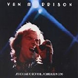 Van MORRISON - 2016: ..It's Too Late to Stop Now...Volumes II, III, IV & DVD