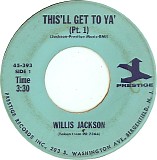 Willis Jackson - This'll Get To Ya