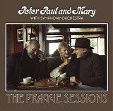 Peter, Paul & Mary with Symphony Orchestra - The Prague Sessions