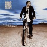 Eros Ramazzotti - Dove C'e Musica
