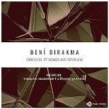 Volkan Akmehmet & Inanç Sanver - Beni Birakma