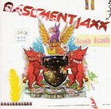 Basement Jaxx - Kish Kash