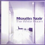 Moulin Noir - The White Room