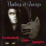 Umbra et Imago - Gedanken Eines Vampirs