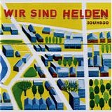 Wir Sind Helden - Soundso (FR)