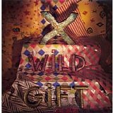 X - Wild Gift