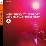 John Coltrane & Archie Shepp - New Thing At Newport