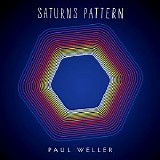 Paul Weller - Saturns Pattern