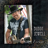 Buddy Jewell - Country Enough