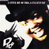 D Mob - A Little Bit Of This, A Little Bit Of That
