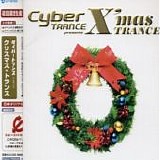 Cyber TRANCE - Cyber TRANCE presents X'mas TRANCE