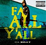 Da Brat - Fa All Y'all