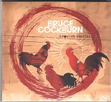 Bruce Cockburn - Crowing Ignites