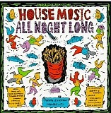Various artists - House Music All Night Long: Best Of House Music, Vol. 3