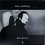 Bill Laswell - Hear No Evil
