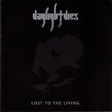 Daylight Dies - Lost To The Living