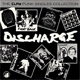 Discharge - The Clay Punk Singles Collection