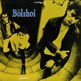 Bolshoi - Giants (Expanded)