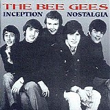 Bee Gees - Inception / Nostalgia