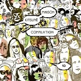 Various artists - Kitsune Maison Compilation 10