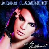 Adam Lambert - For Your Entertainment