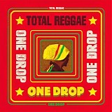 Various artists - Total Reggae: One Drop