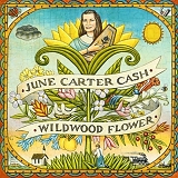 June Carter Cash - Wildwood Flower