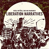 Nicole Mitchell & Haki Madhubuti - Liberation Narratives