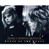 Mary Chapin Carpenter - State Of The Heart
